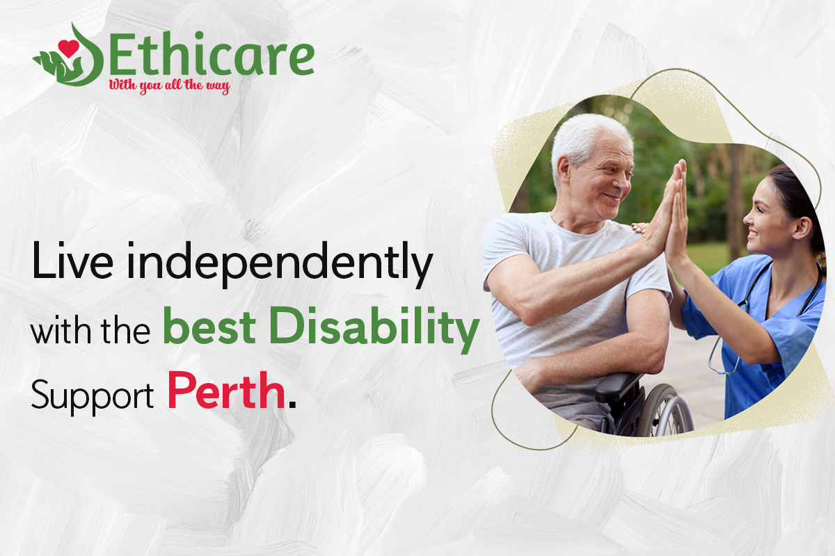 Live Independently With the Best Disability Support Perth
