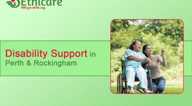 Disability Support in Perth & Rockingham