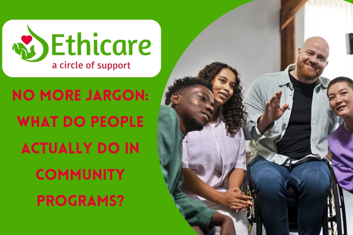 No More Jargon: What Do People Actually Do in Community Programs?